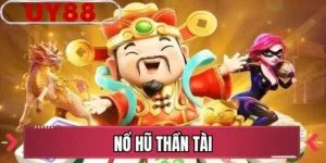 Nổ Hũ Thần Tài